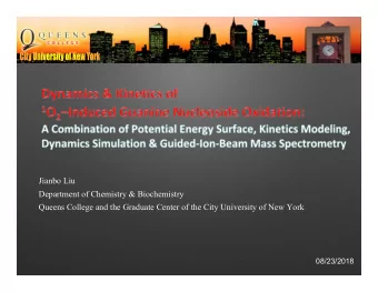 Jianbo Liu  Department of Chemistry &amp; Biochemistry  Queens College and the Graduate Center of