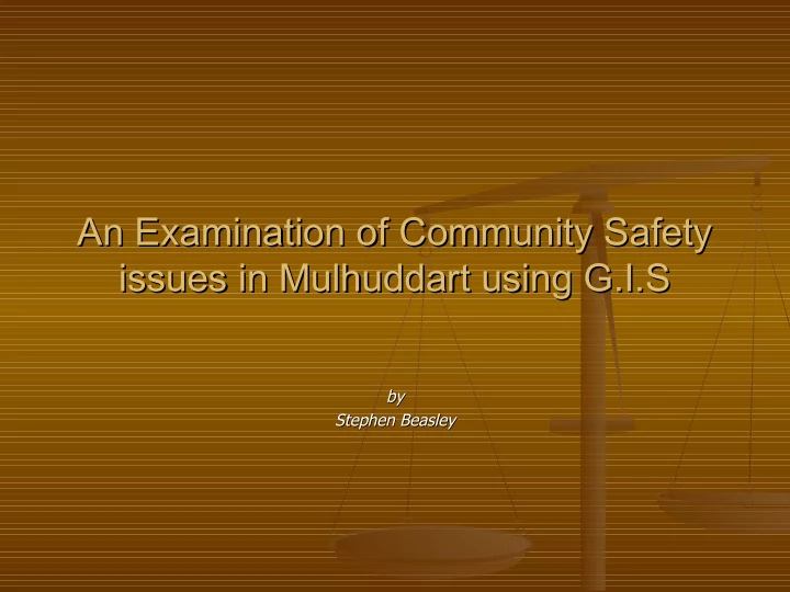 an examination of community safety an examination of