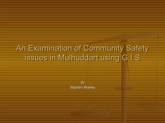 An Examination of Community Safety  An Examination of Community Safety  issues in Mulhuddart using