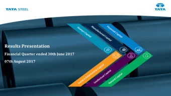 Results Presentation  Financial Quarter ended 30th June 2017  07th August 2017  Safe harbor