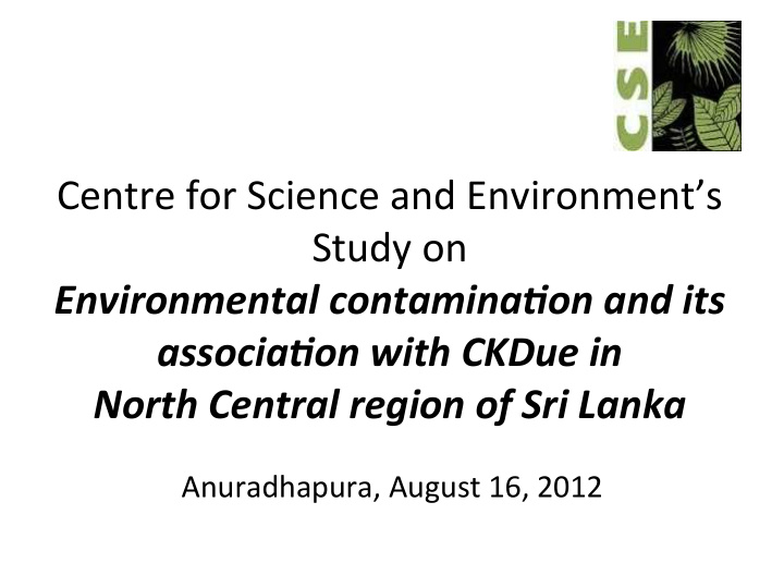 centre for science and environment s study on