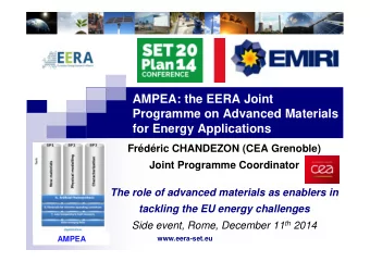 AMPEA: the EERA Joint  Programme on Advanced Materials  for Energy Applications  Frdric