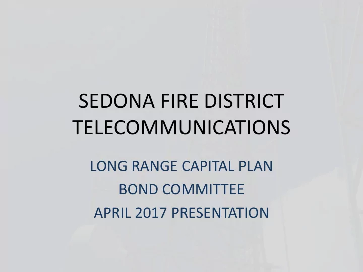 sedona fire district telecommunications