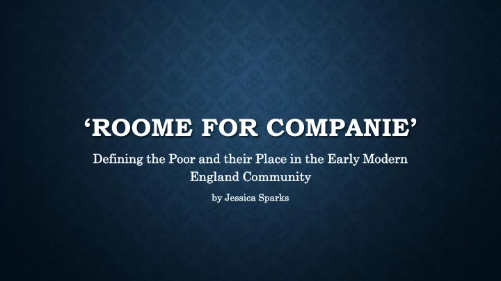 roome for companie
