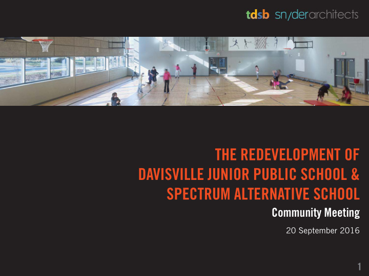 the redevelopment of davisville junior public school
