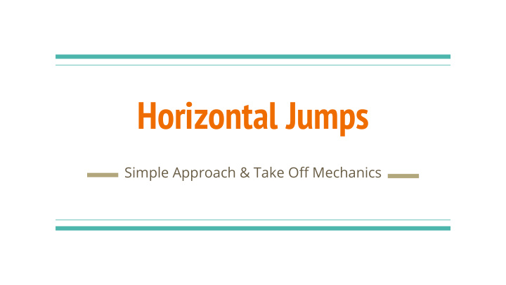 horizontal jumps