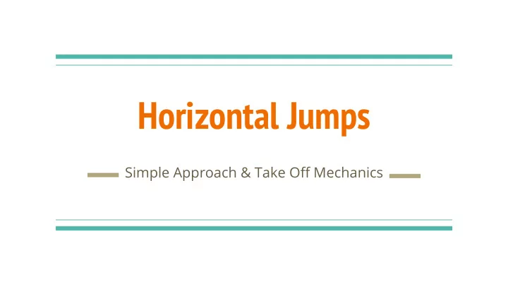 horizontal jumps