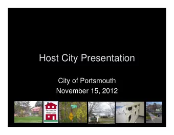 Host City Presentation  City of Portsmouth  November 15, 2012  Before During   After