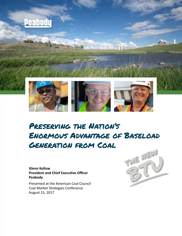 preserving the nation s enormous advantage of baseload