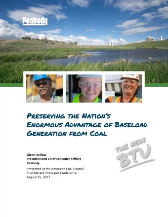 Preserving the Nations  Enormous Advantage of Baseload  Generation from Coal  Glenn Kellow
