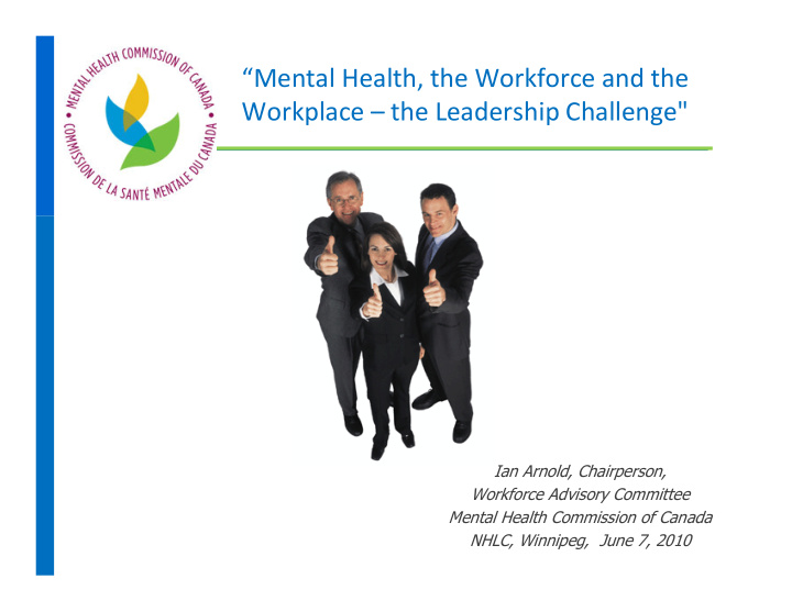 mental health the workforce and the workplace the