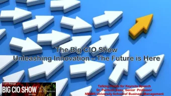 Talk  lking  ing Poin  ints  ts for  r Keynote  ote Speech  Dr. Parito  itosh  sh Basu,  , Senio