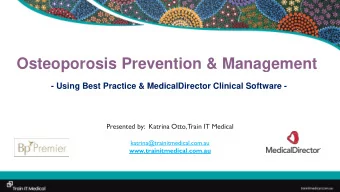 Osteoporosis Prevention &amp; Management  - Using Best Practice &amp; MedicalDirector Clinical
