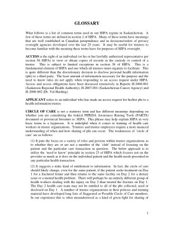 GLOSSARY  What follows is a list of common terms used in our HIPA regime in Saskatchewan.  A  few