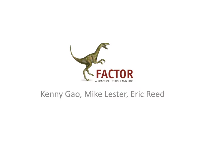 kenny gao mike lester eric reed based on forth team may