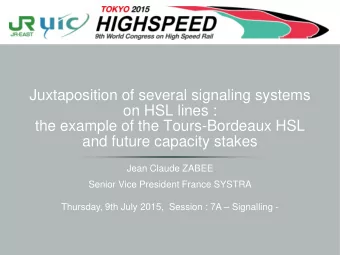on HSL lines :  the example of the Tours-Bordeaux HSL and future capacity stakes  Jean Claude ZABEE