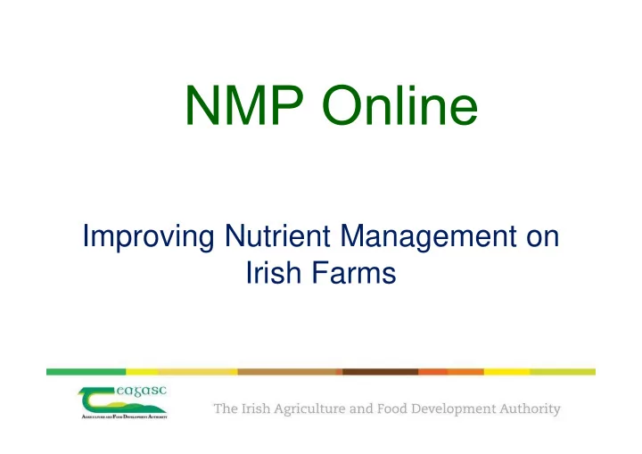 improving nutrient management on irish farms nmp online