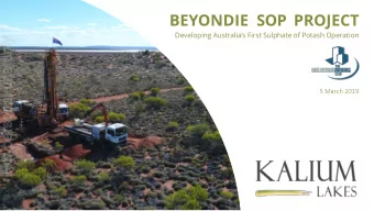 BEYONDIE  SOP  PROJECT  Developing Australias First Sulphate of Potash Operation  For personal