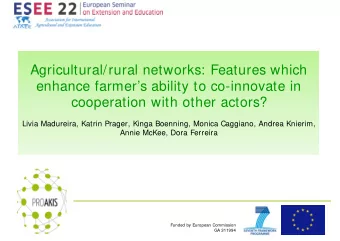Agricultural/rural networks: Features which  enhance farmers ability to co-innovate in