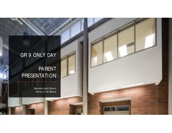 GR 9 ONLY DAY  PARENT  PRESENTATION  Brooklin High School  Home of the Bears!  PANEL AND