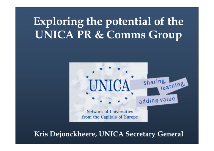 exploring the potential of the unica pr comms group