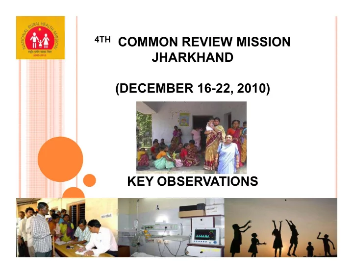 4th common review mission jharkhand december 16 22 2010