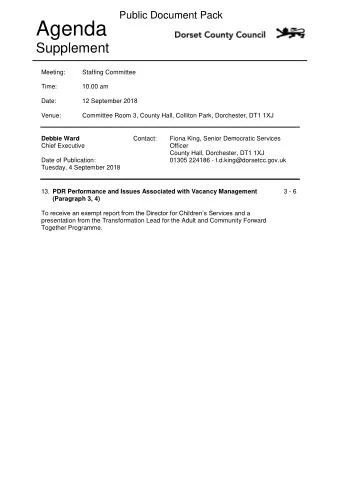 Agenda  Supplement  Meeting:  Staffing Committee  Time:  10.00 am  Date:  12 September 2018  Venue: