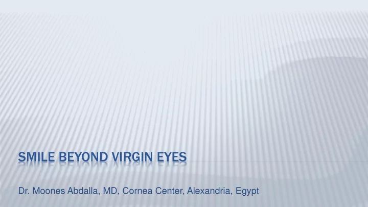 smile beyond virgin eyes