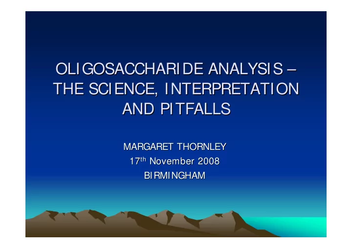 oligosaccharide analysis oligosaccharide analysis the
