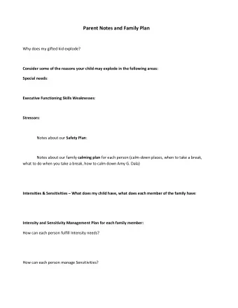 Parent Notes and Family Plan  Why does my gifted kid explode?  Consider some of the reasons your