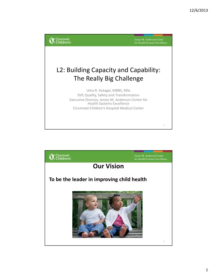 l2 building capacity and capability the really big