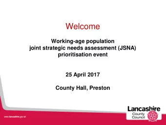 Welcome  Working-age population  joint strategic needs assessment (JSNA)  prioritisation event  25