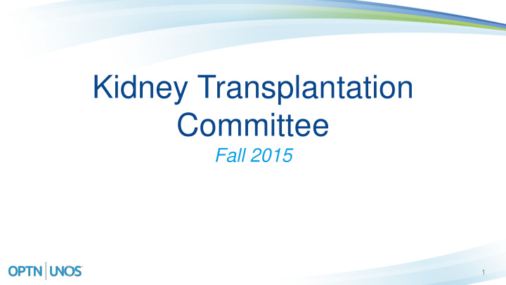 kidney transplantation committee