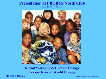 Presentation at PROBUS North Club  9 April 2018 ~ 9:30 a.m.  Photo Source: