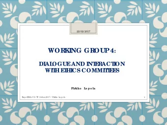 22/ 02/ 2017  WOR  KI  NG GR OUP 4 :  DI  AL  OGUE  AND I  NT  E  R  ACT  I  ON  WI  T  H E  T  HI