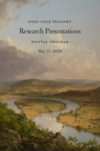 Research Presentations  digital program  May 15, 2020  Welcome to the 2020 Cole Fellows