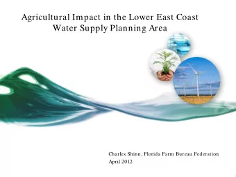 Agricultural Impact in the Lower East Coast  Water Supply Planning Area  Charles Shinn, Florida