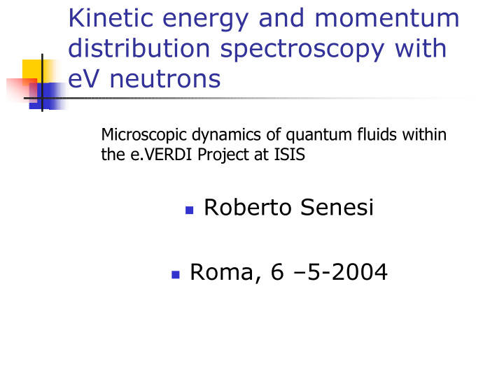 kinetic energy and momentum distribution spectroscopy