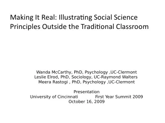 Making It Real: Illustratjng Social Science  Principles Outside the Traditjonal Classroom  Wanda