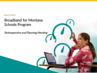 Br  Broadband fo  for Montana  Sc  Schools Program  Re  Retrospective and Planning Meeting  1  Ag