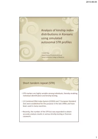 Analysis of kinship index  y  p distributions in Koreans using simulated autosomal STR profiles In