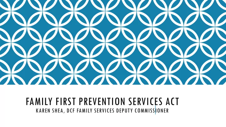 family first prevention services act