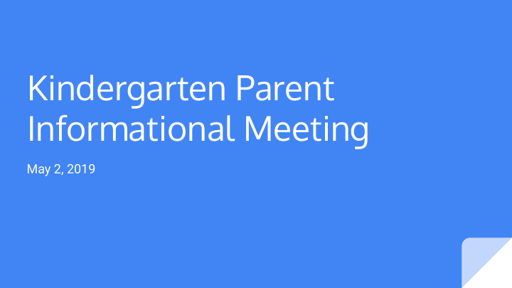 kindergarten parent informational meeting