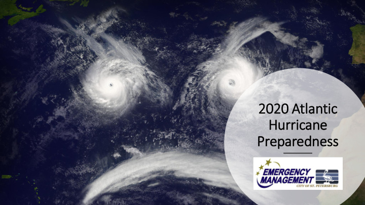 2020 atla lantic hurricane preparedness goals for today