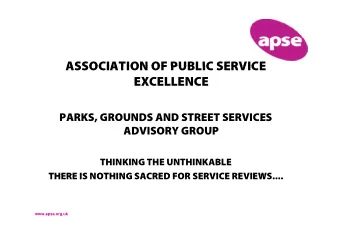 ASSOCIATION OF PUBLIC SERVICE  ASSOCIATION OF PUBLIC SERVICE  EXCELLENCE  PARKS, GROUNDS AND STREET