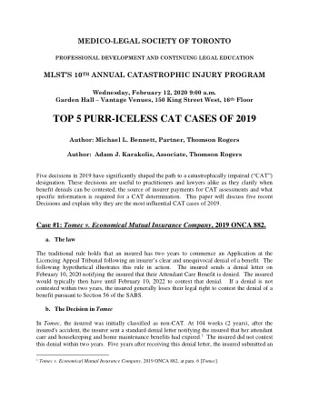 TOP 5 PURR-ICELESS CAT CASES OF 2019  Author: Michael L. Bennett, Partner, Thomson Rogers  Author: