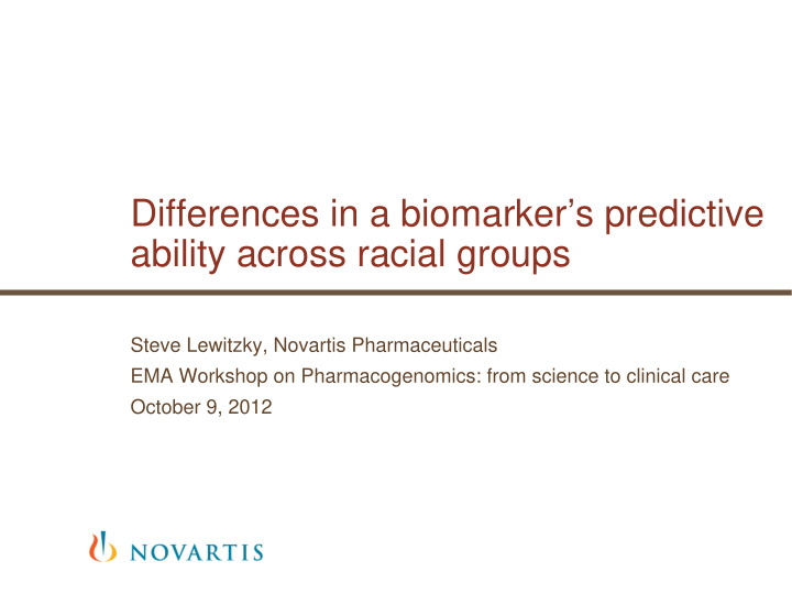 differences in a biomarker s predictive ability across