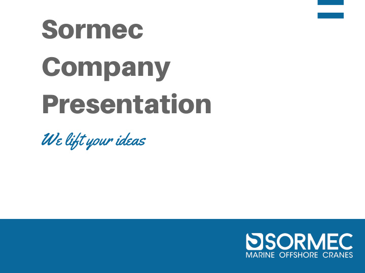 sormec company presentation
