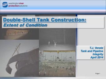 Double-Shell Tank Construction:  Extent of Condition  T.J. Venetz  Tank and Pipeline  Integrity