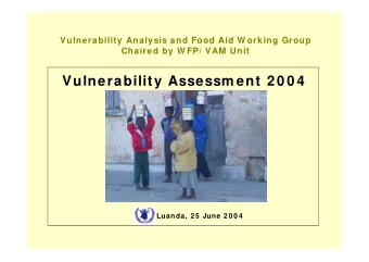 Vulnerability Assessm ent 2 0 0 4  Luanda, 2 5  June 2 0 0 4  Vulnerability Assessment 2004 - p1